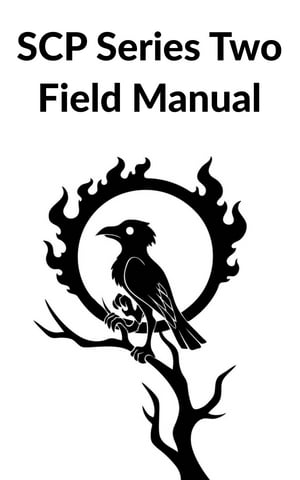 SCP Series Two Field Manual【電子書籍】[ SCP Foundation ]