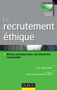 Le recrutement thique et responsable Bonnes pratiques pour une d marche responsable【電子書籍】 Louis-Simon Faure