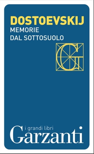 Memorie dal sottosuolo【電子書籍】[ F?dor Michajlovi? Dostoevskij ]