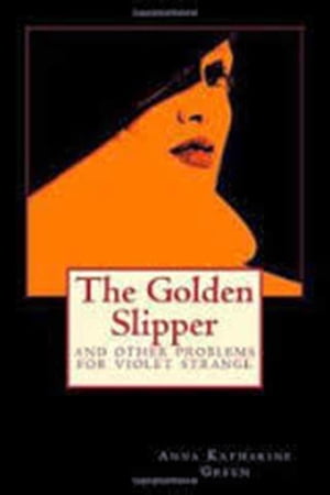 The Golden Slipper Other Probl