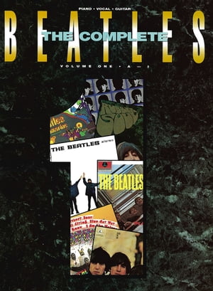 The Beatles Complete - Volume 1 Songbook【電子書籍】[ The Beatles ]