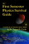 First Semester Physics Survival Guide