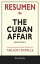 Resumen de The Cuban Affair: Una Novela: Conversaciones Escritas Del Libro De Nelson DeMille