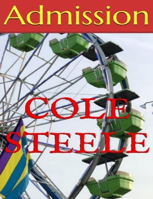 ŷKoboŻҽҥȥ㤨Admission Willow Darby, #3Żҽҡ[ Cole Steele ]פβǤʤ350ߤˤʤޤ