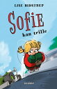 Sofie #4: Sofie kan trille【電子書籍】[ Lise Bidstrup ]