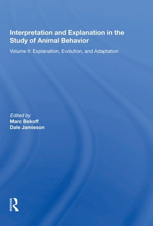 Interpretation And Explanation In The Study Of Animal Behavior