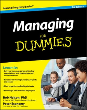 Managing For Dummies【電子書籍】[ Bob Nelson ]