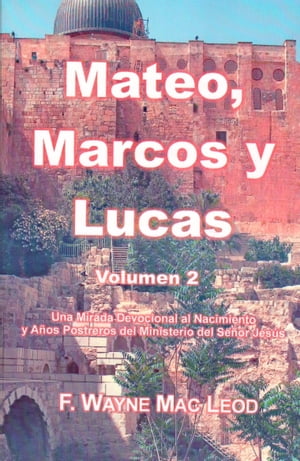 Mateo, Marcos y Lucas (volumen 2)