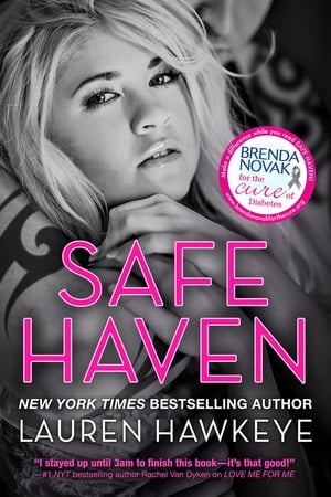 Safe Haven (Special Edition New Adult Romance-- All Proceeds go to Brenda Novak's Online Auction for Diabetes Research)