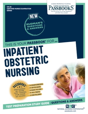 INPATIENT OBSTETRIC NURSING Passbooks Study Guide【電子書籍】[ National Learning Corporation ]