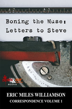 Boning the Muse: Letters to Steve