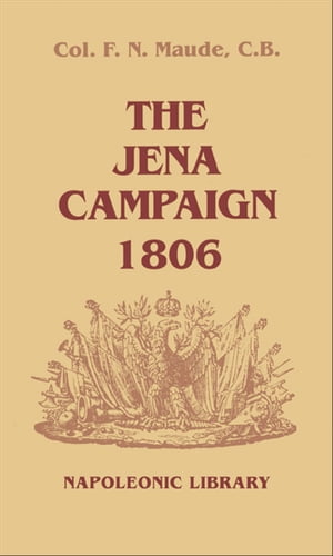 The Jena Campaign, 1806