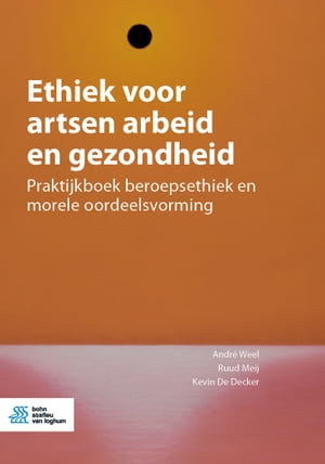 Ethiek voor artsen arbeid en gezondheid