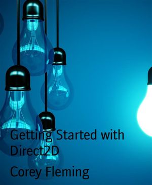 Getting Started with Direct2D【電子書籍】[ Corey Fleming ]