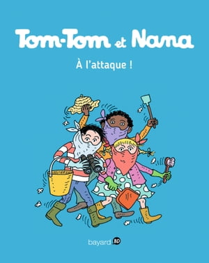 Tom-Tom et Nana, Tome 28