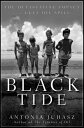 Black Tide The Devastating Impact of the Gulf Oil Spill【電子書籍】[ Antonia Juhasz ]