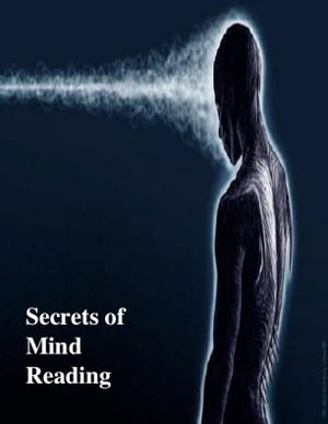 Secrets of Mind Reading