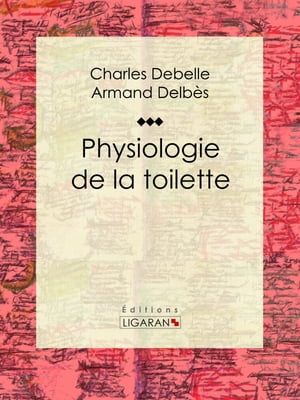 Physiologie de la toilette