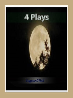 4 PlaysŻҽҡ[ Eugene O'Neil ]