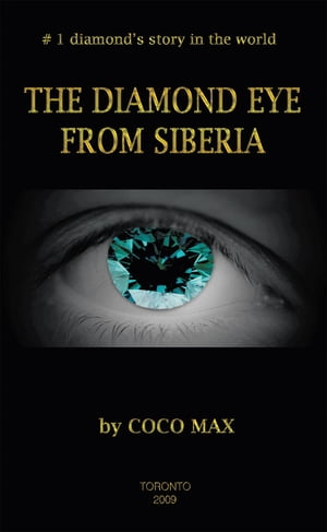 The Diamond Eye from Siberia