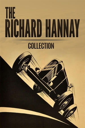 The Richard Hannay Collection: The Thirty Nine S