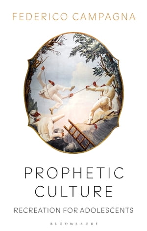 Prophetic Culture Recreation For AdolescentsŻҽҡ[ Federico Campagna ]