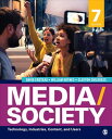 Media/Society Technology, Industries, Content, and Users【電子書籍】 David R. Croteau