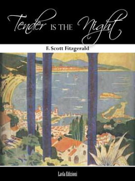 Tender is the Night【電子書籍】[ F. Scott Fitzgerald ]