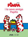 La Pimpa i la seva amiga Pepita【電子書籍】 Altan