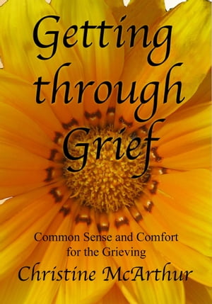 Getting Through Grief