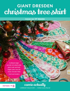 Giant Dresden Christmas Tree Skirt【電子書籍】[ Carrie Merrell ]