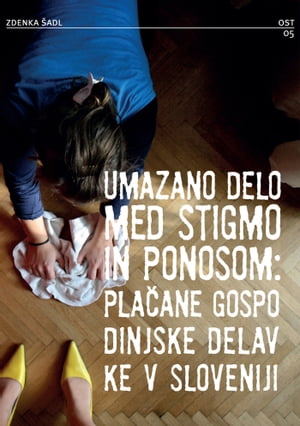 Umazano delo med stigmo in ponosom