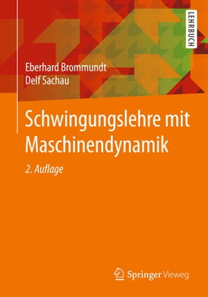 Schwingungslehre mit Maschinendynamik