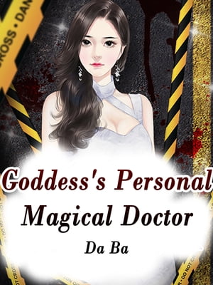 Goddess's Personal Magical Doctor Volume 1Żҽҡ[ Da Ba ]
