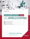 Les fiches outils des appels d'offres 60 fiches op?rationnelles - 90 sch?mas explicatifs - 110 conseils personnalis?s