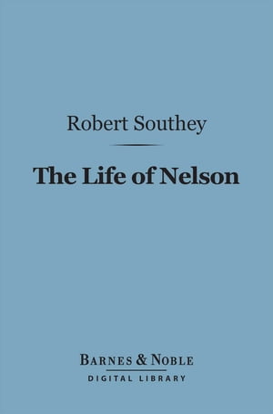 The Life of Nelson (Barnes & Noble Digital Library)