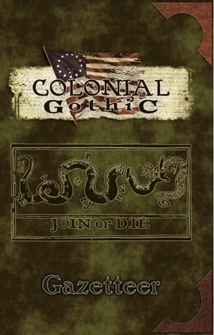 Colonial Gothic: Gazetteer【電子書籍】[ Rogue Games ]