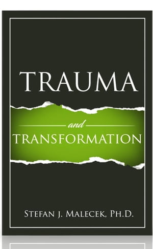 Trauma and Transformation