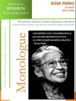 Profiles of Women Past & Present – Rosa Parks, Activist (1913 - 2005)