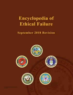 Encyclopedia of Ethical Failure September 2018 Revision