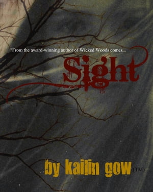 SIGHT (Wicked Woods #5)