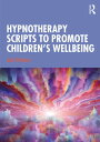 ŷKoboŻҽҥȥ㤨Hypnotherapy Scripts to Promote Children's WellbeingŻҽҡ[ Jacki Pritchard ]פβǤʤ4,916ߤˤʤޤ