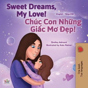 Sweet Dreams, My Love Chúc Con Những Giấc Mơ Đẹp