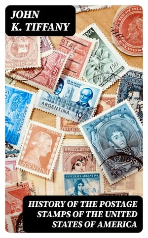 History of the Postage Stamps 