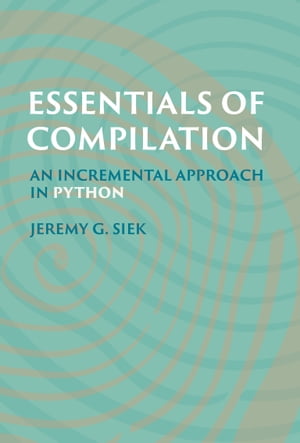 Essentials of Compilation