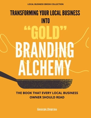 Branding Alchemy