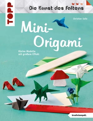 Mini-Origami (Die Kunst des Faltens)