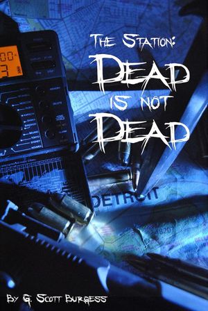 The Station: Dead is not Dead