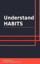 Understand Habits