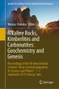 Alkaline Rocks, Kimberlites and Carbonatites: Geochemistry and Genesis Proceedin...
